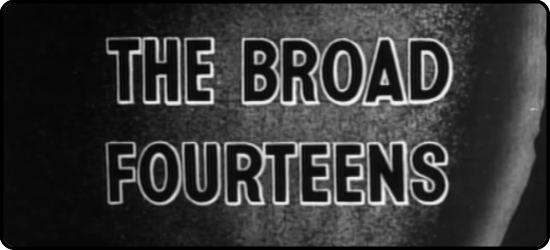 The Broad Fourteens